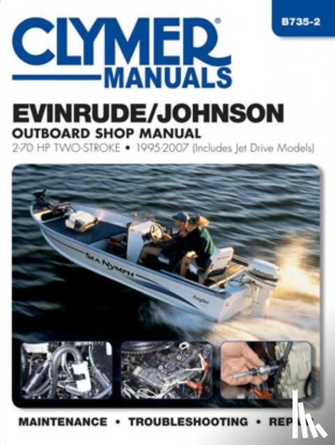 Haynes Publishing - Evinrude/Johnson 2-70 HP 2-Stroke Outboards Includes Jet Drive Models (1995-2003) Service Repair Manual