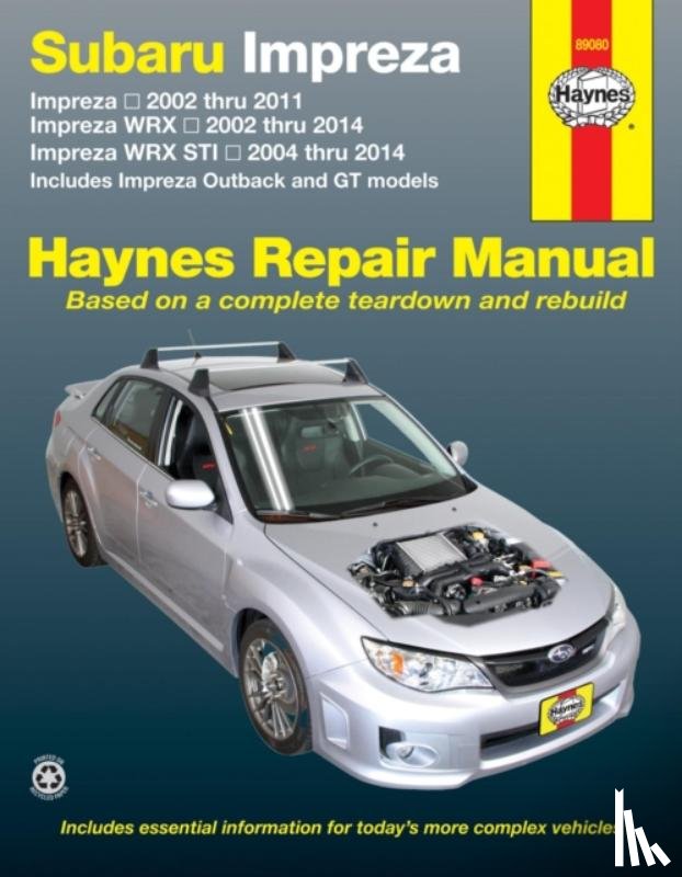 Haynes Publishing - Subaru Impreza (02-11), Impreza WRX (02-14) & Impreza WRX STI (04-14) inc. Impreza Outback & GT Models USA