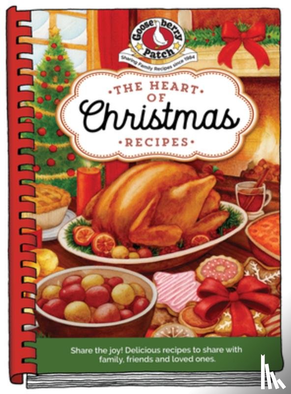 Gooseberry Patch - The Heart of Christmas Recipes
