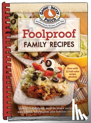 Gooseberry Patch - Foolproof Family Recipes