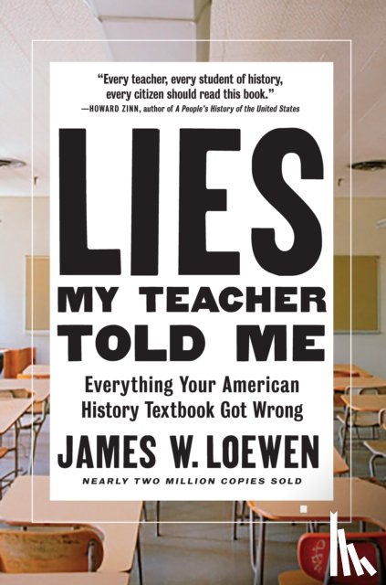 Loewen, James W. - Lies My Teacher Told Me