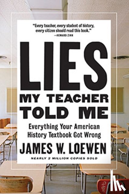 Loewen, James W. - Lies My Teacher Told Me