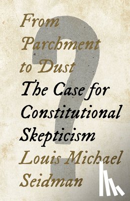 Seidman, Louis Michael - From Parchment to Dust