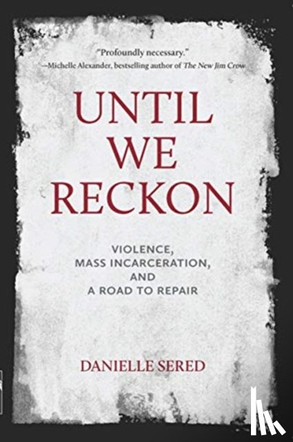 Sered, Danielle - Until We Reckon