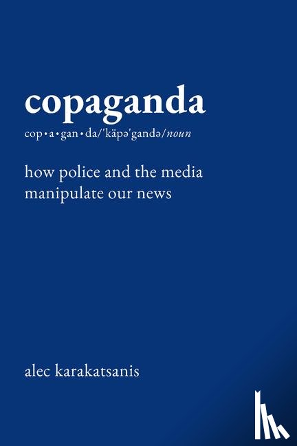 Karakatsanis, Alec - Copaganda