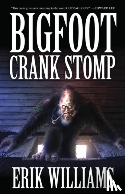 Williams, Erik - Bigfoot Crank Stomp