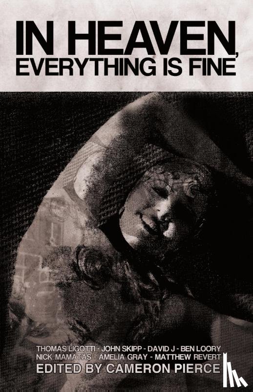 Ligotti, Thomas, Butler, Blake - In Heaven, Everything is Fine