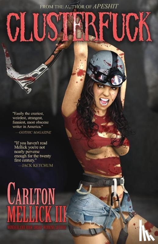 Mellick III, Carlton - Clusterfuck