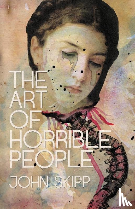 Skipp, John - The Art of Horrible People