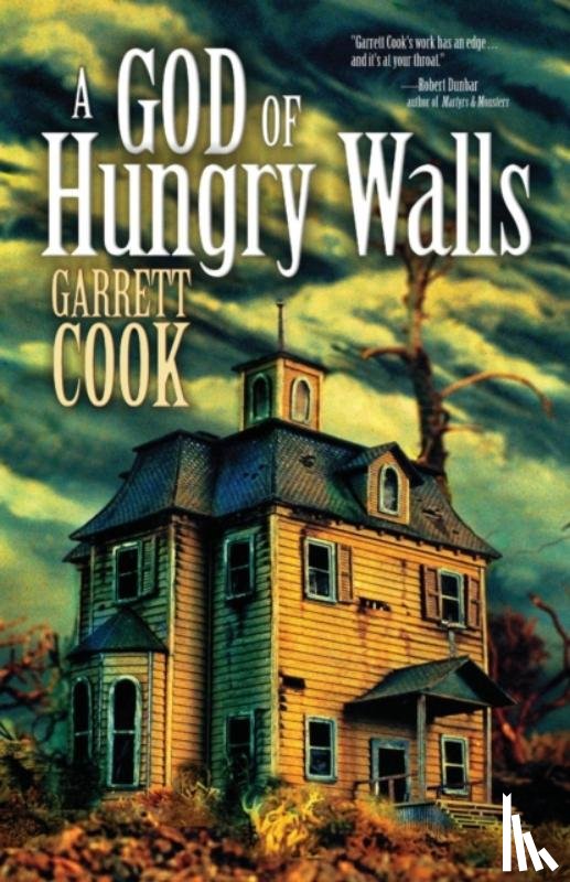 Cook, Garrett - A God of Hungry Walls