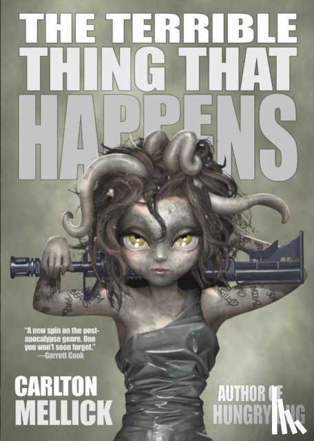 Mellick, Carlton - The Terrible Thing That Happens