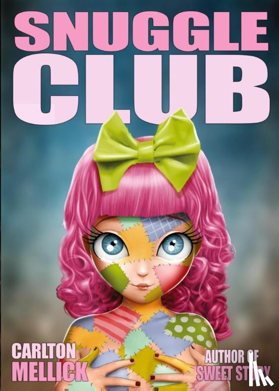 Mellick, Carlton - Snuggle Club