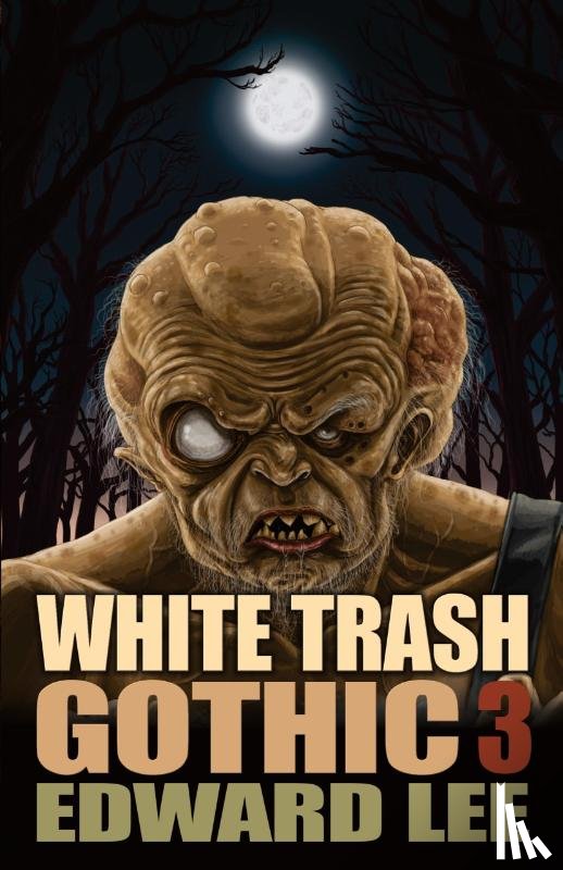 Lee, Edward - White Trash Gothic 3