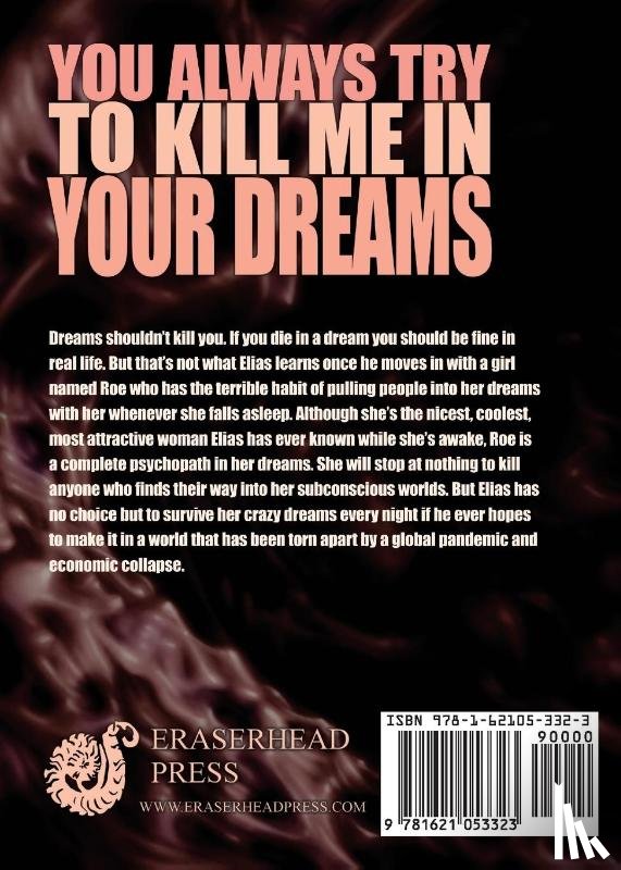 Mellick, Carlton - You Always Try to Kill Me in Your Dreams