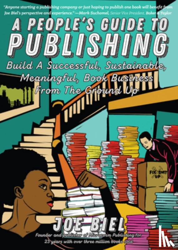 Biel, Joe - A People's Guide to Publishing