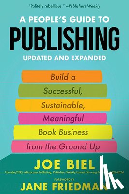 Biel, Joe - A People's Guide to Publishing