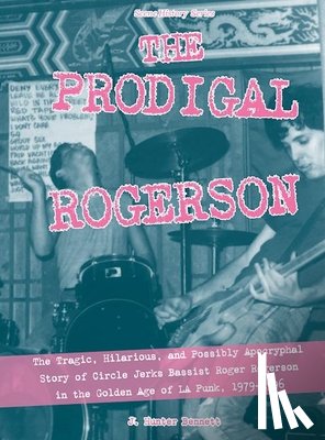 J. Hunter Bennett - The Prodigal Rogerson