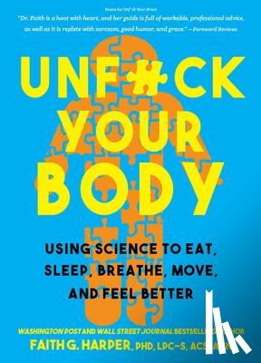 Harper, Faith G. - Unfuck Your Body