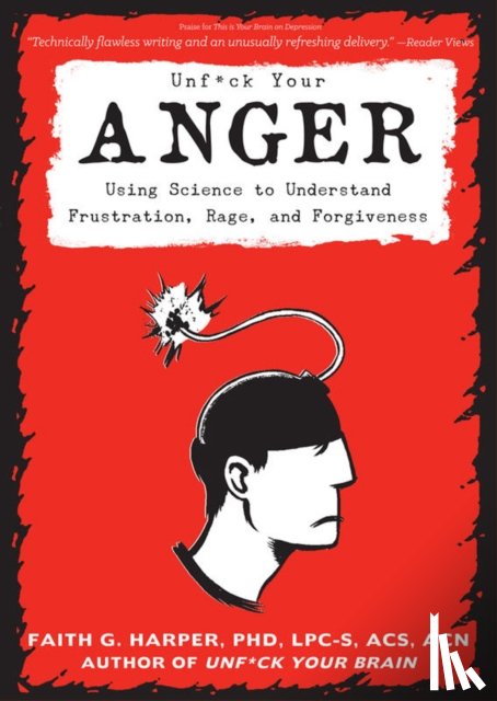 Harper, Faith G. - Unfuck Your Anger