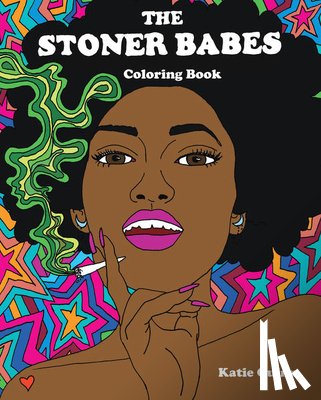 Guinn, Katie - The Stoner Babes Coloring Book