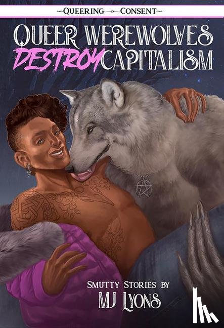 Lyons, MJ - Queer Werewolves Destroy Capitalism