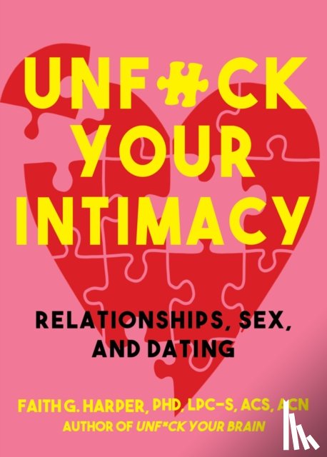 Harper, Faith G. - Unfuck Your Intimacy