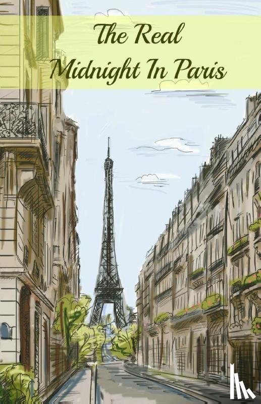 Paul, Brody - The Real Midnight In Paris