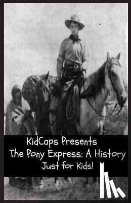 Kidcaps - The Pony Express