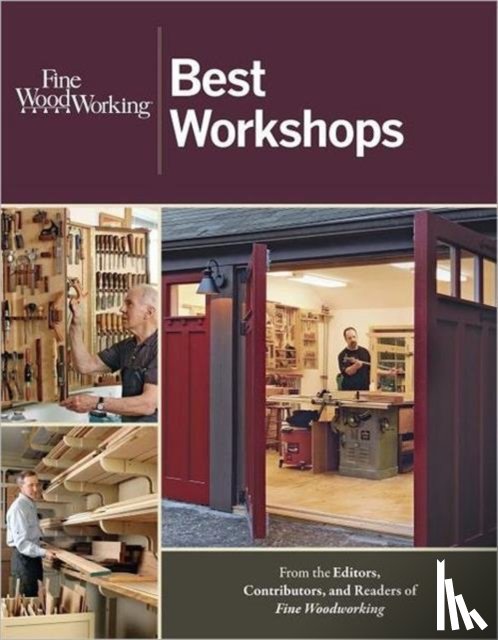 Fine Woodworkin - Fine Woodworking: Best Workshops