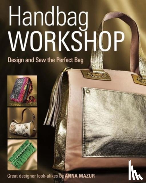Mazur, A - Handbag Workshop