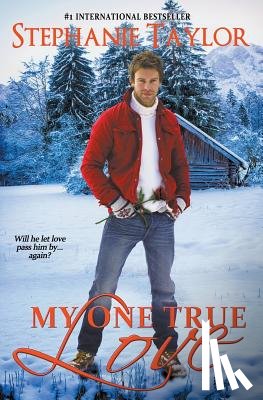 Taylor, Stephanie (The Open University UK) - My One True Love
