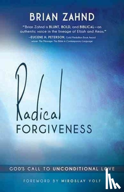 Zahnd, Brian - Radical Forgiveness