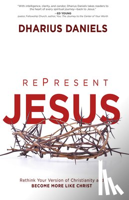 Daniels, Dharius - Re-Present Jesus