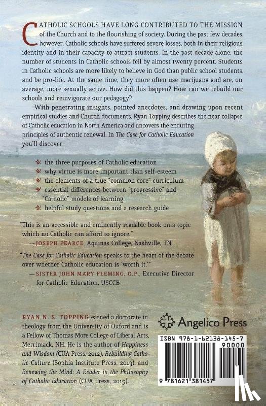 Topping, Ryan N S - The Case for Catholic Education