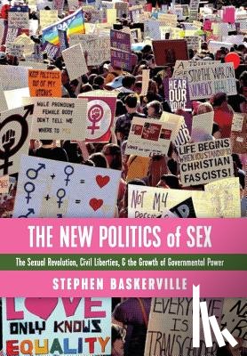 Baskerville, Stephen - The New Politics of Sex