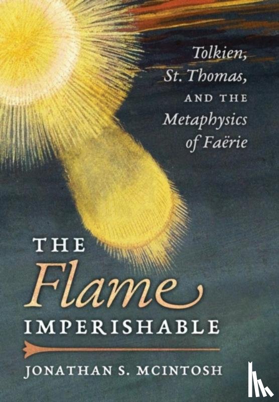 McIntosh, Jonathan S - The Flame Imperishable