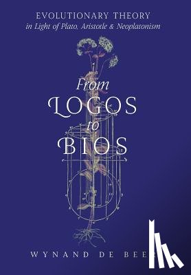 de Beer, Wynand - From Logos to Bios