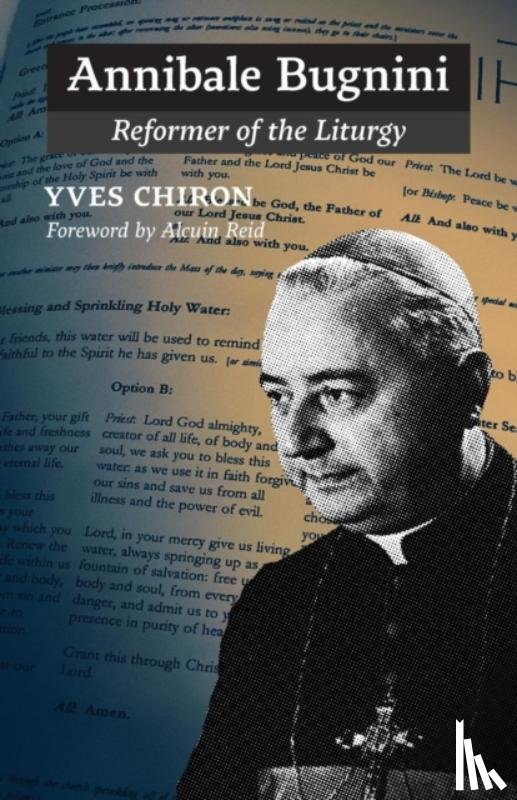 Yves Chiron - Annibale Bugnini