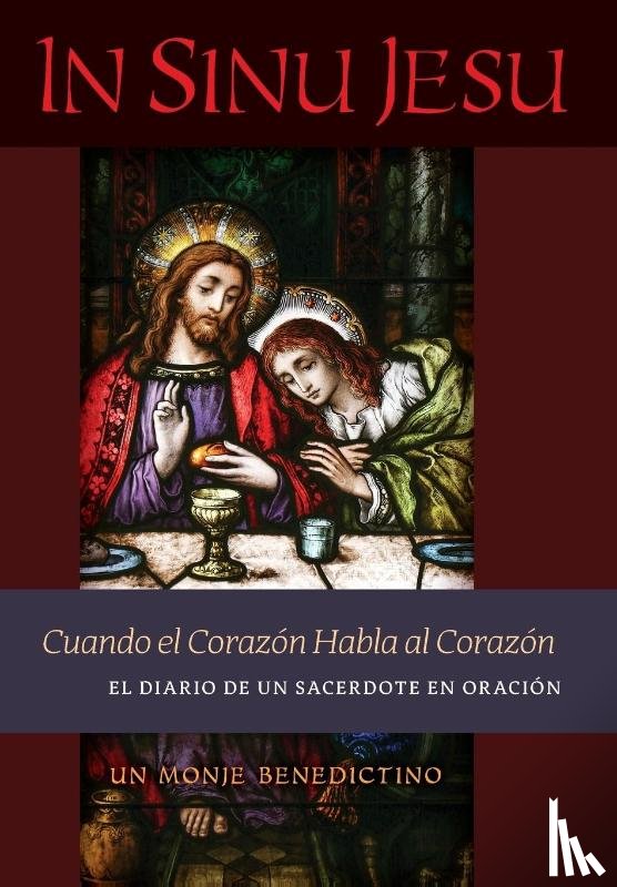 Un Monje Benedictino - In Sinu Jesu