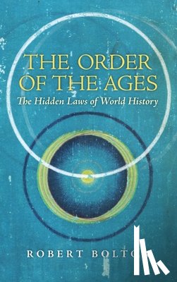 Bolton, Robert - The Order of the Ages