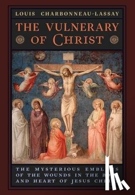 Charbonneau-Lassay, Louis - The Vulnerary of Christ