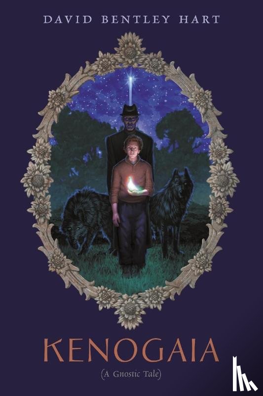 Hart, David Bentley - Kenogaia (A Gnostic Tale)