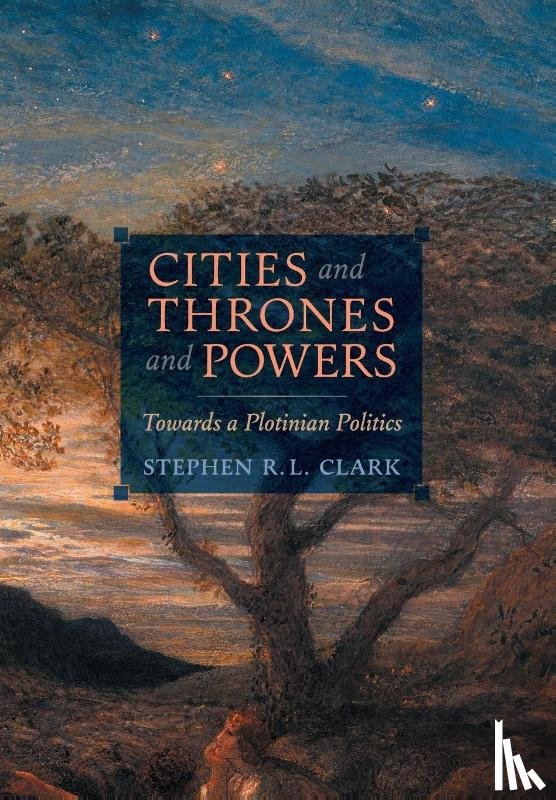 Clark, Stephen R L - Cities and Thrones and Powers