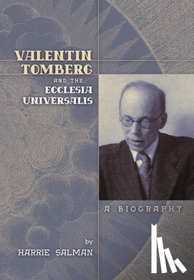 Salman, Harrie - Valentin Tomberg and the Ecclesia Universalis