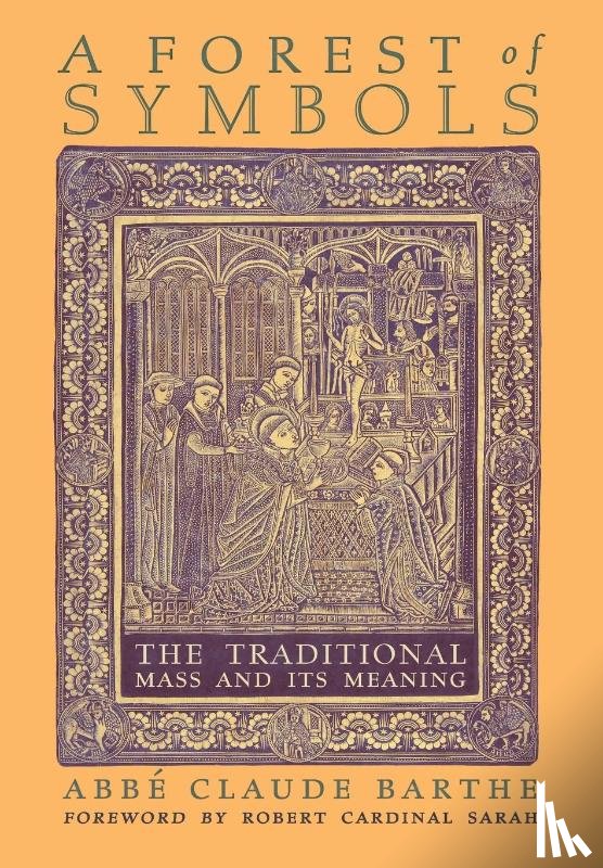 Barthe, Abbe Claude - A Forest of Symbols