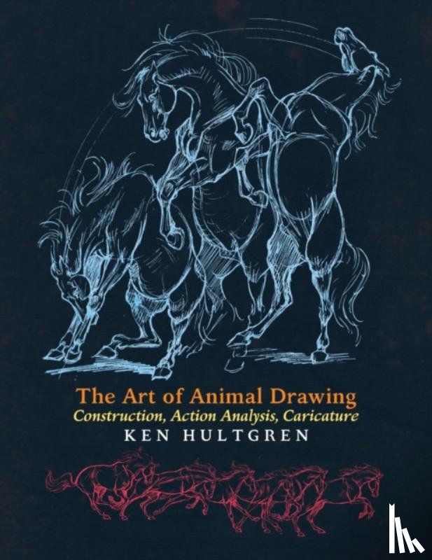 Hultgren, Ken - The Art of Animal Drawing