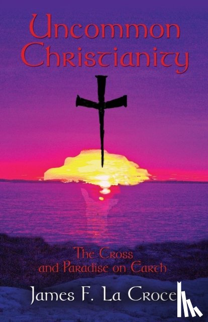 La Croce, James F. - Uncommon Meditations