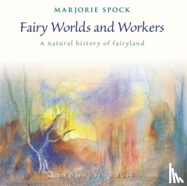 Spock, Marjorie - Fairy Worlds and Workers