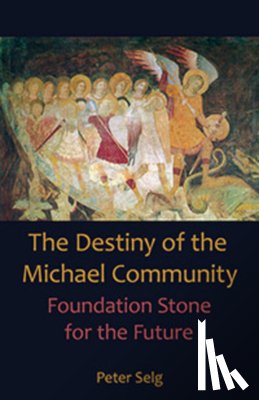 Selg, Peter - Destiny of the Michael Community