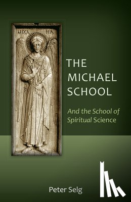Selg, Peter - The Michael School